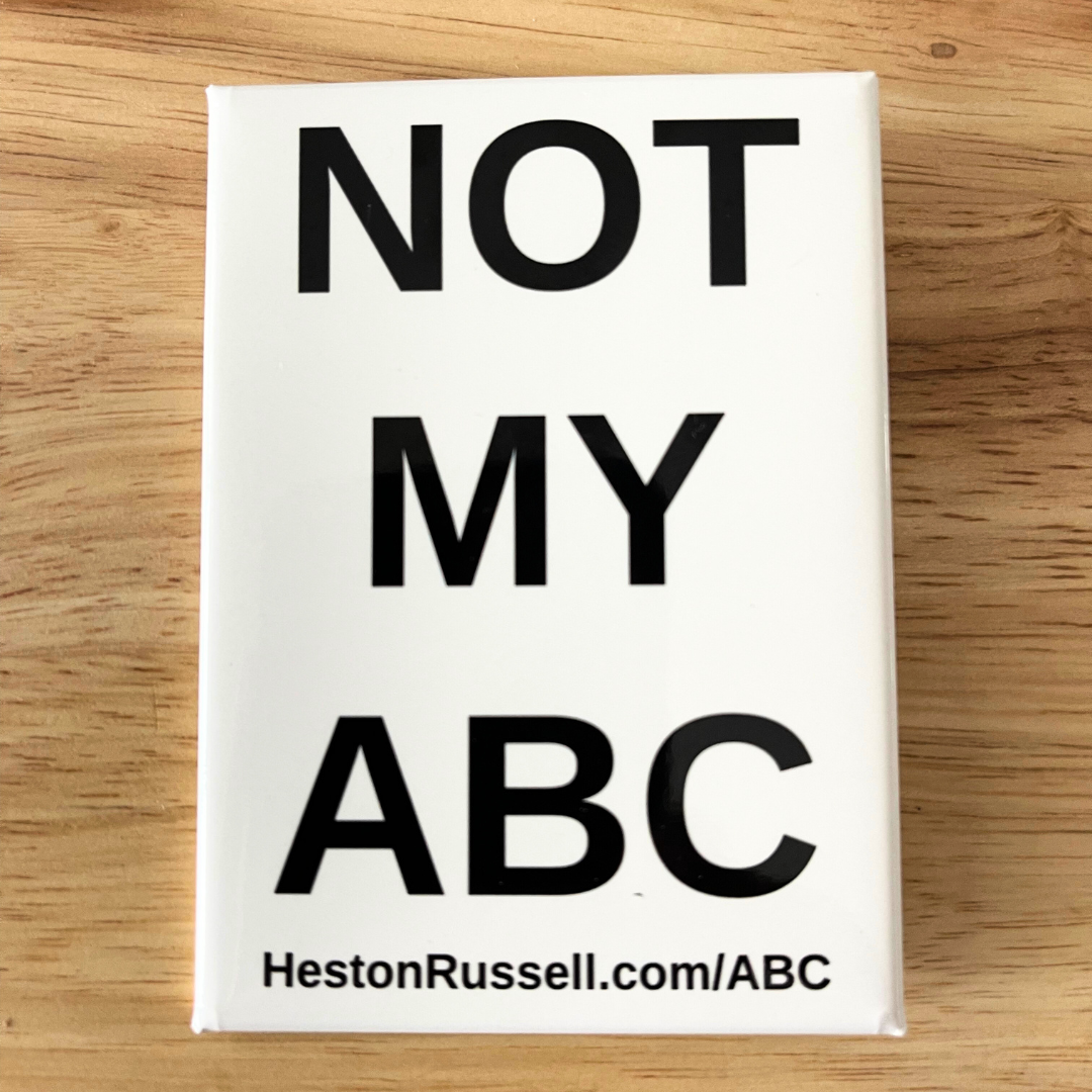 "Not my ABC" badge - PRE-ORDER