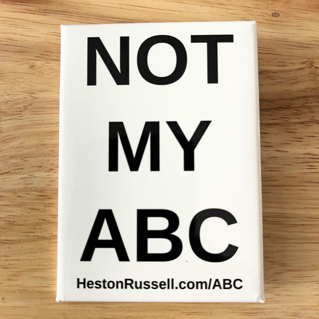 "NOT MY ABC" Badge